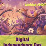 Landshut: di.day – Digitaler Unabhängigkeitstag
