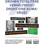 Doppelvortrag in Augsburg: Drohen totalitäre Verhältnisse? Droht eine Klimakrise?